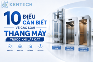 10 điều cần biết về các loại thang máy trước khi lắp đặt