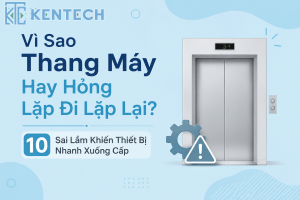 Lý do vì sao thang máy hỏng lặp đi lặp lại