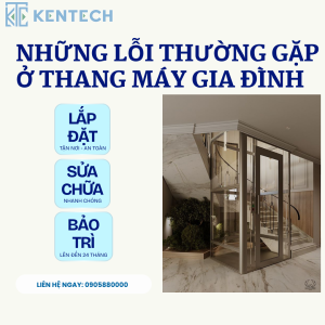 Những lỗi thường gặp ở thang máy gia đình