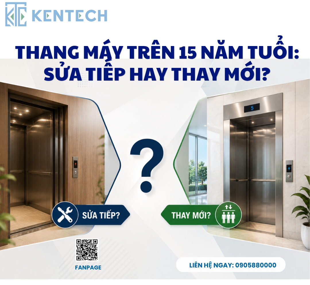 thang máy trên 15 năm thì nên làm gì